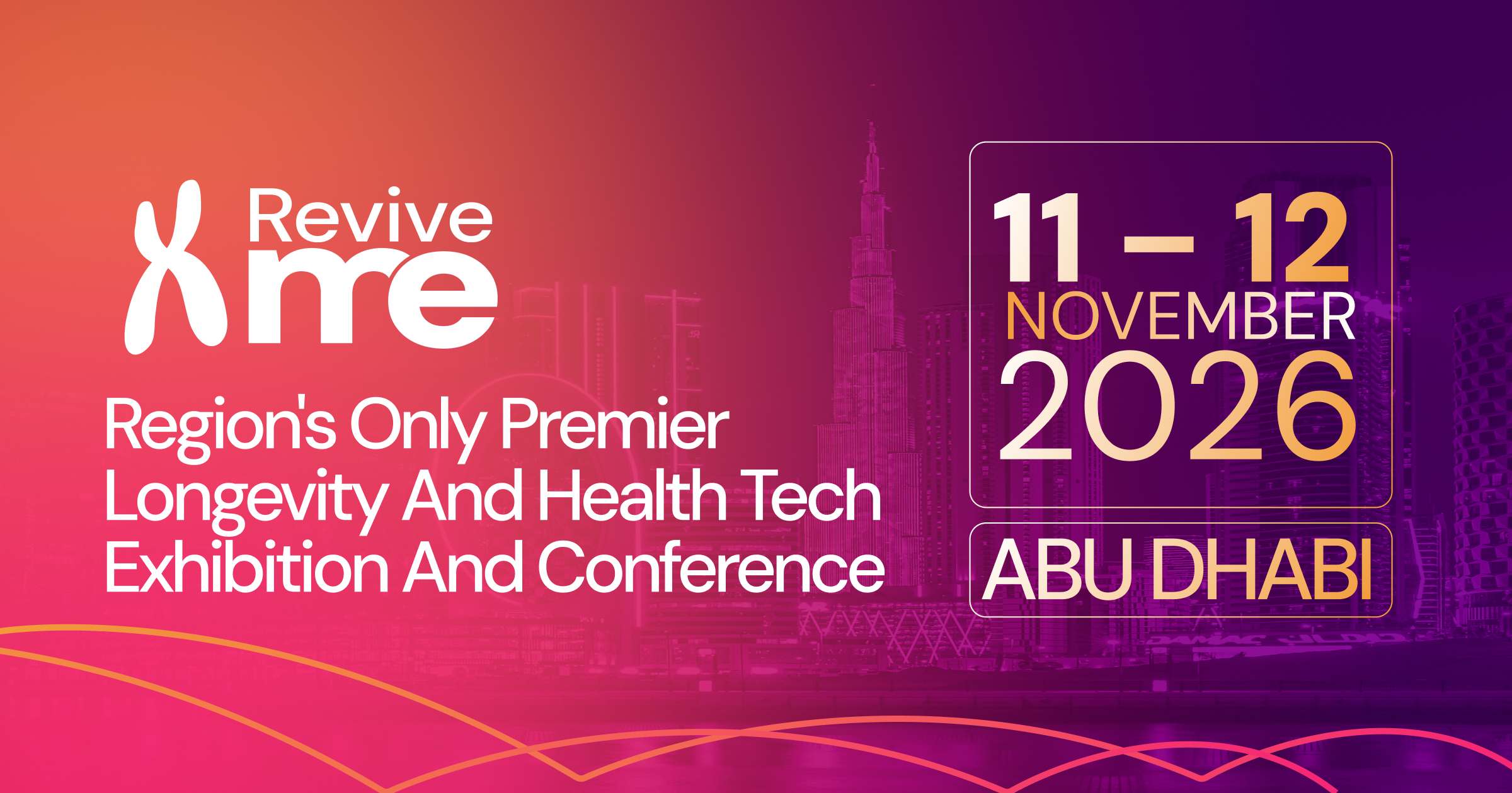 Revive ME 2026 | Nov 11-12, 2026 - Abu Dhabi, UAE